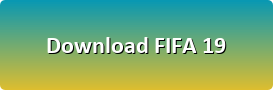 FIFA 19 download button