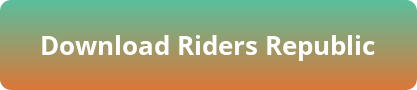 Riders Republic download button