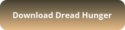 Dread Hunger download button