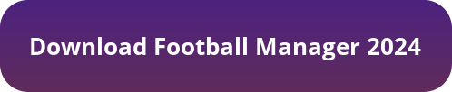 Football Manager 2024 download button